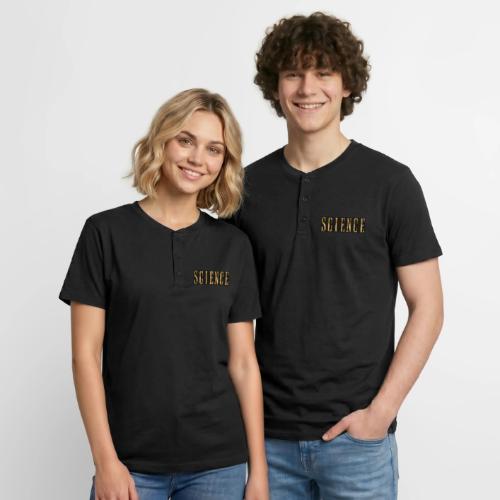 Science: Think. Test. Repeat. - Unisex Henley T-Shirt