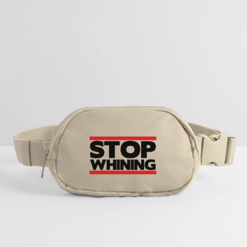 Stop Whining - Matte Hip Bag