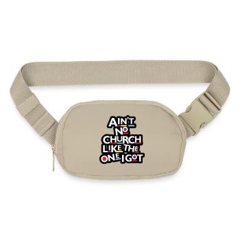 Ain't No Church Like The One I Got - Matte Hip Bag - sandgrau - Front