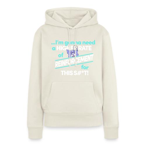 Rate of Reinforcement - Women's Premium Hoodie
