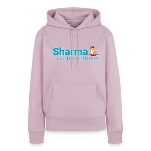 Sharma & The Sharmas Band Shirt - Women's Premium Hoodie