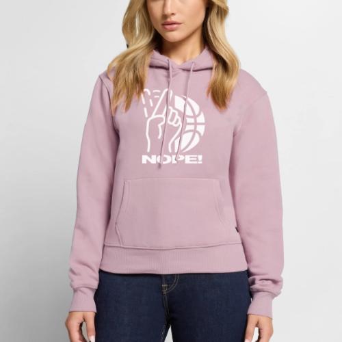 NOPE! - Women's Premium Hoodie