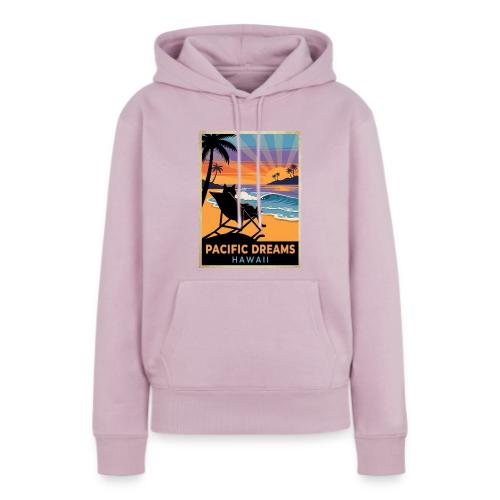 Pacific Dreams Hawaii - Women's Premium Hoodie