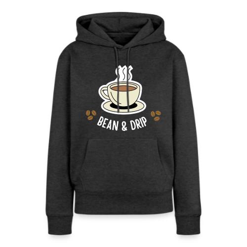 Bean & Drip Coffee Cup Art - Women's Premium Hoodie