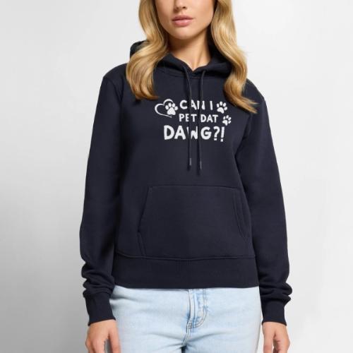 Can I Pet Dat Dawg Funny Meme Tee - Women's Premium Hoodie