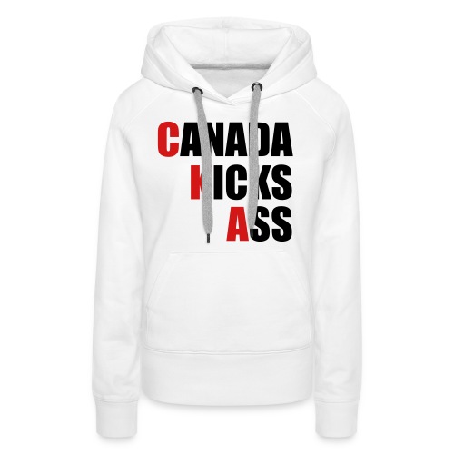 Canada Kicks Ass Vertical - Women's Premium Hoodie