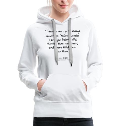 Fake Quotes: A.A. Milne - Women's Premium Hoodie