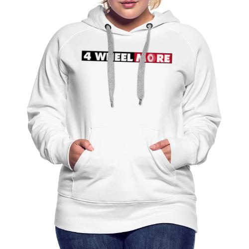 4 Wheel More Rectangle Logo - Women's Premium Hoodie