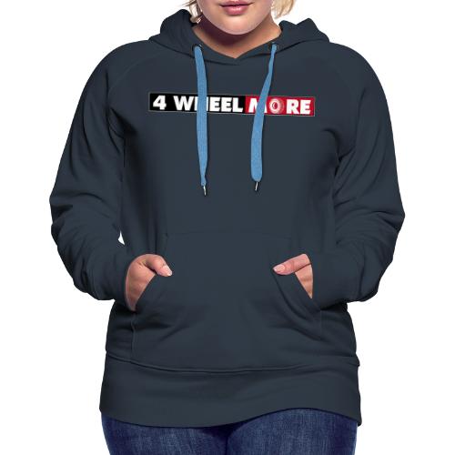 4 Wheel More Rectangle Logo - Women's Premium Hoodie