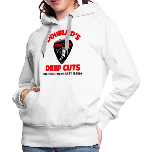 Deep Cuts T-Shirt 2 - Women's Premium Hoodie