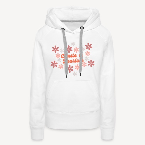 CHASTE and FEARLESS - Women's Premium Hoodie