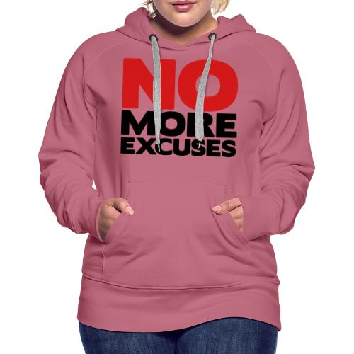 No More Excuses - Women's Premium Hoodie