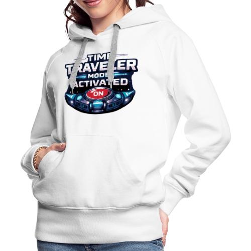 Time Traveler Mode – Futuristic Neon Sci-Fi Tee - Women's Premium Hoodie