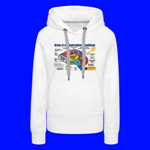 Brain of a Conservative Republican - Women's Premium Hoodie