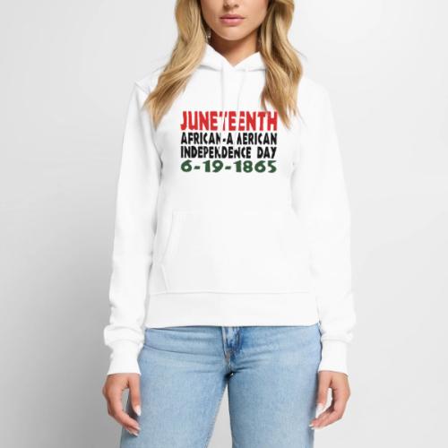 Junteenth Independence Day - Women's Premium Hoodie