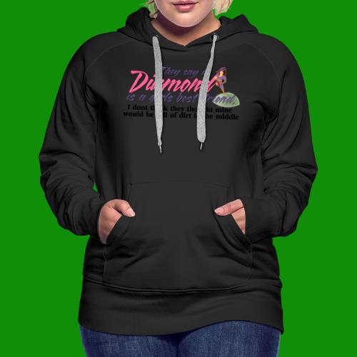 Softball Diamond is a girls Best Friend - Women's Premium Hoodie