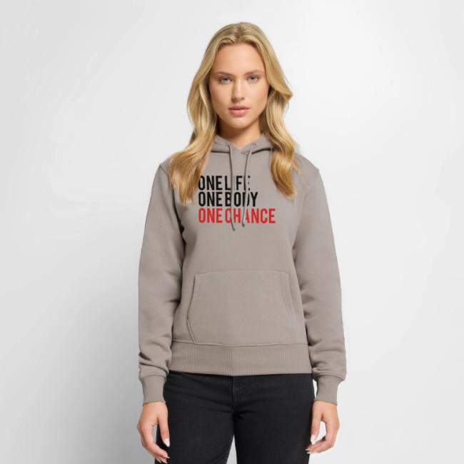 One Life One Body One Chance