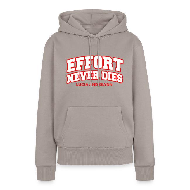 Effort Never Dies