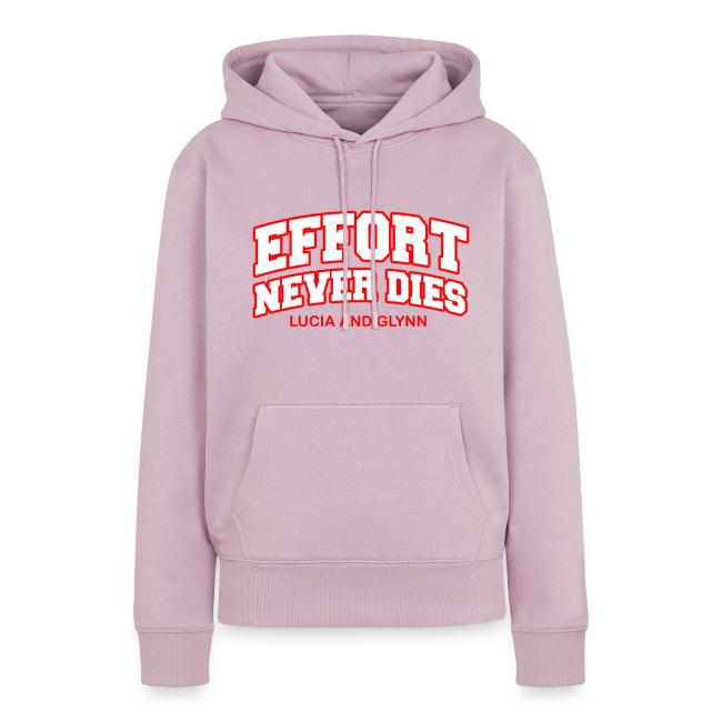 Effort Never Dies