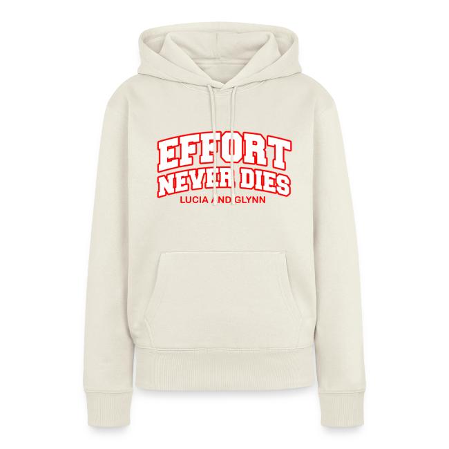 Effort Never Dies