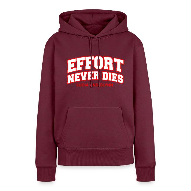 Effort Never Dies