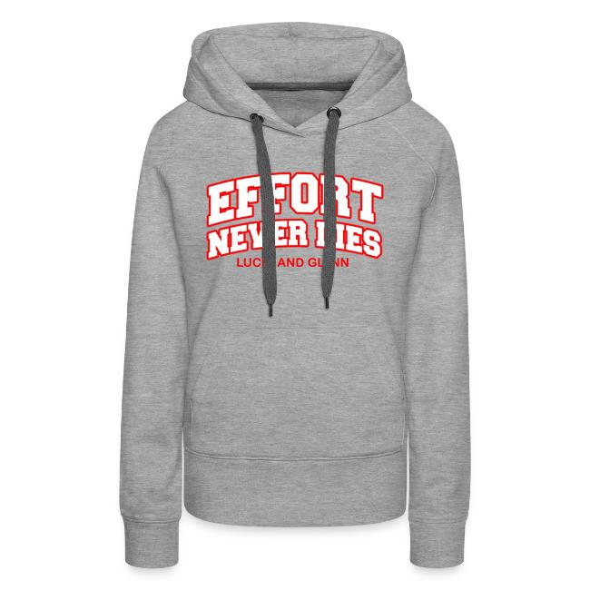Effort Never Dies