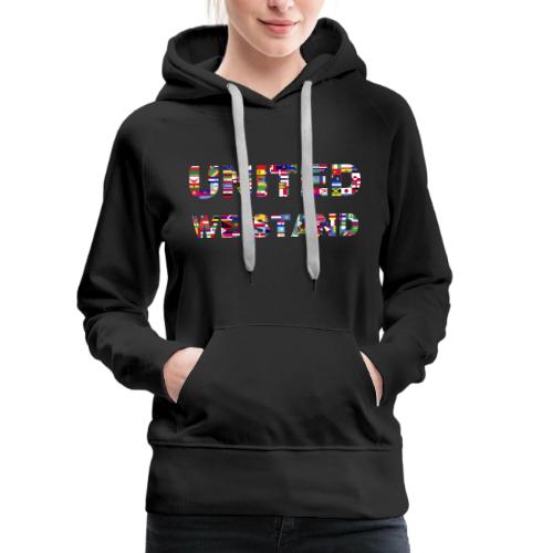 UNITED WE STAND - Women's Premium Hoodie
