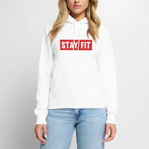 Stay Fit - Women's Premium Hoodie