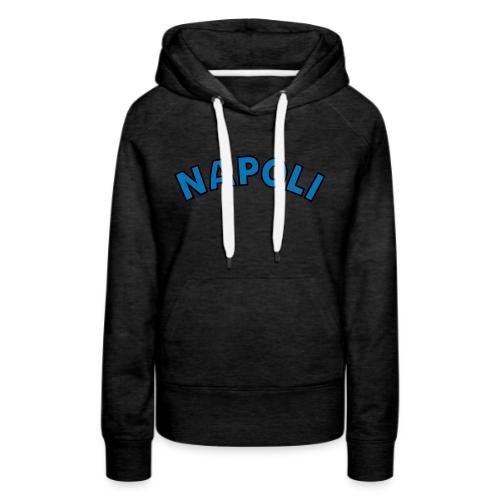 Napoli - Women's Premium Hoodie
