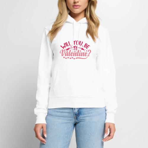 Will you be my Valentine #2 - Women's Premium Hoodie