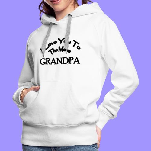 I Love You to The Moon Grandpa | Family Shirt - Women's Premium Hoodie