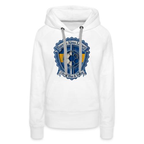 Buenos Aires Legacy T Shirt, Soccer City Pride Gif - Women's Premium Hoodie