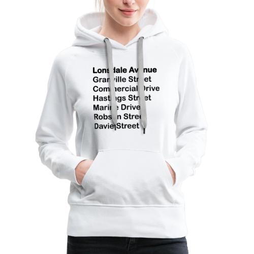 Street Names Black Text - Women's Premium Hoodie