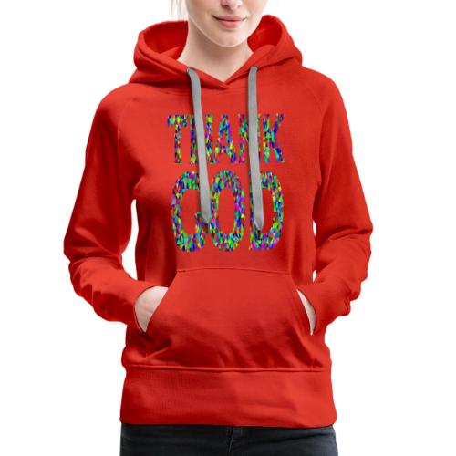 THANK GOD - Women's Premium Hoodie