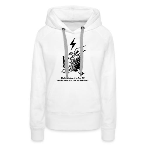 Christmas Bills T-Shirt - Women's Premium Hoodie