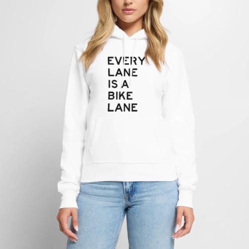 Every Lane is a Bike Lane - Women's Premium Hoodie