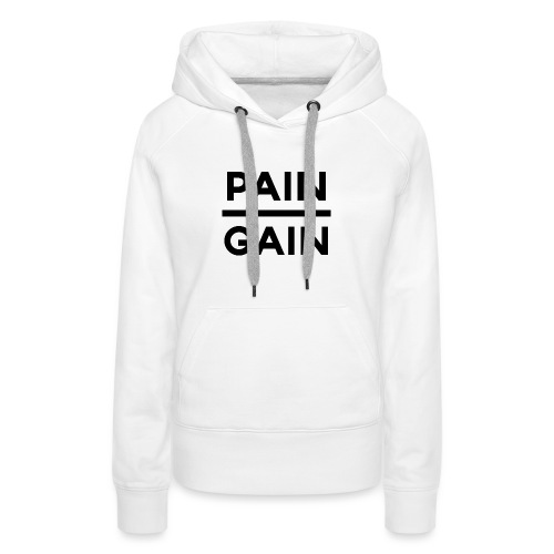 PAIN/GAIN - Women's Premium Hoodie