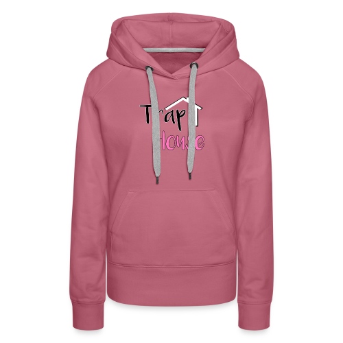 Trap House inspired by 2 Chainz. - Women's Premium Hoodie