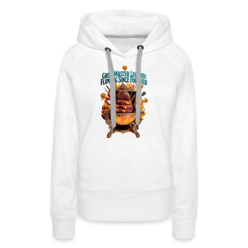 Grill Master Legend T Shirt - Women's Premium Hoodie