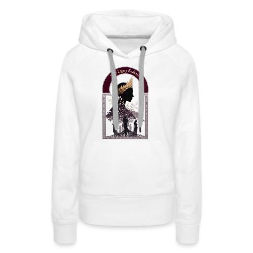 Women's Day Legacy T Shirt, Empowerment Gift 2026 - Women's Premium Hoodie