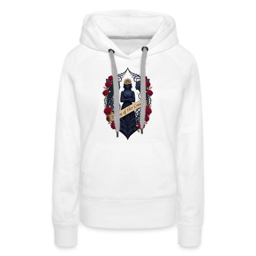 Women’s Day Thorn Crown T Shirt, Gift for Sister - Women's Premium Hoodie