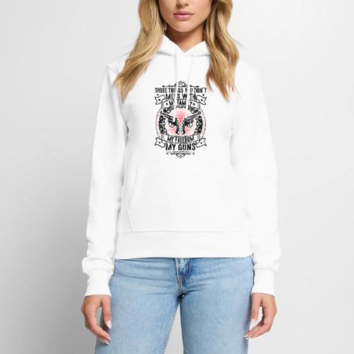 Three Things You Don't Mess With BLACK - Women's Premium Hoodie