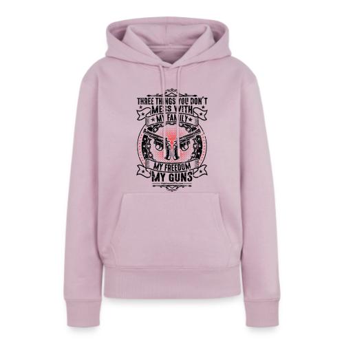 Three Things You Don't Mess With BLACK - Women's Premium Hoodie