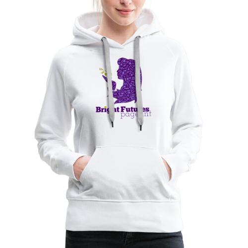 Official Bright Futures Pageant Logo - Women's Premium Hoodie