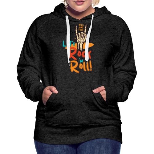Let's Rock and Roll - Women's Premium Hoodie
