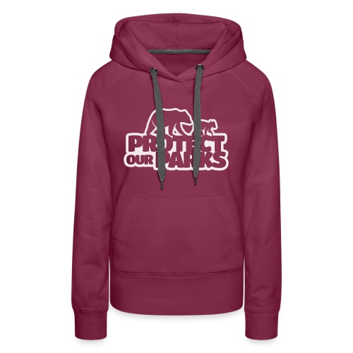Protect Our Parks - Women's Premium Hoodie