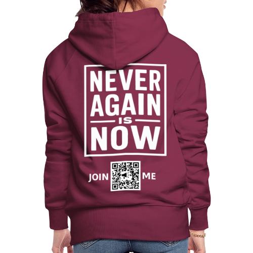 Never Again (white, back-facing) - Women's Premium Hoodie