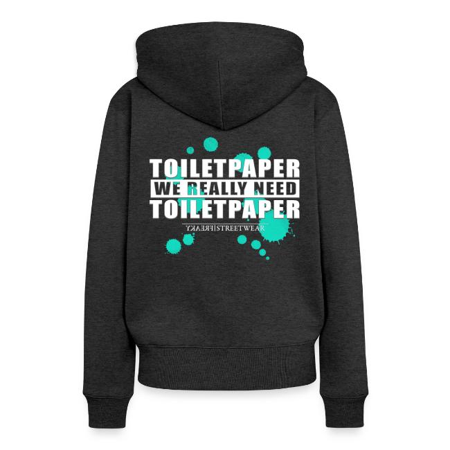 We really need toilet paper