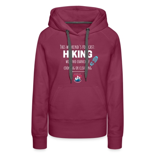 Forecast for the Weekend: Hiking - Women's Premium Hoodie