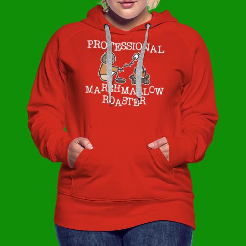 Professional Marshmallow roaster - Women's Premium Hoodie